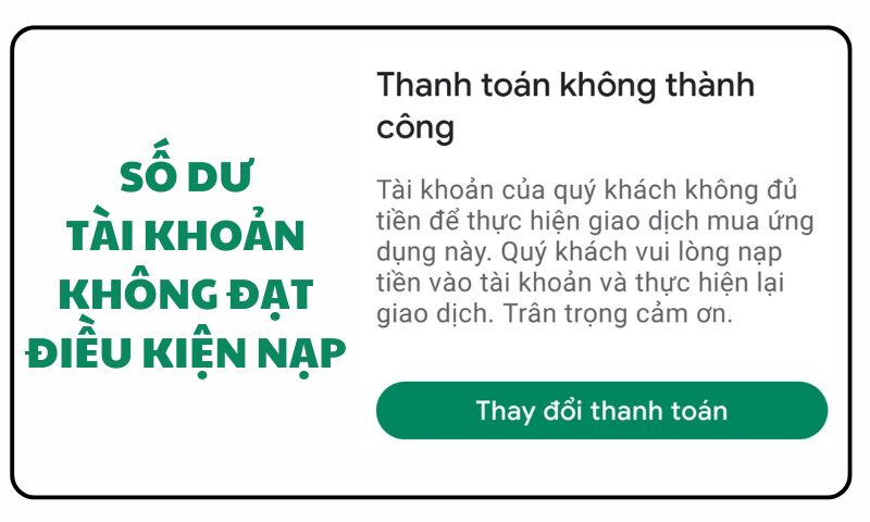 Số dư tài khoản không đạt điều kiện nạp